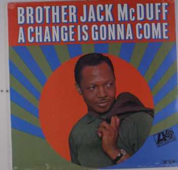 Album Brother Jack McDuff: A Change Is Gonna Come