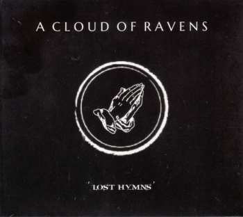 Album A Cloud Of Ravens: 'Lost Hymns'