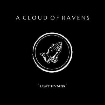 CD A Cloud Of Ravens: 'Lost Hymns' 500595