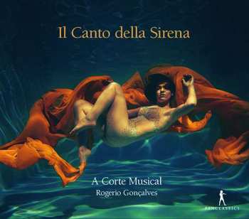 Album A Corte Musical: Il Canto Della Sirena