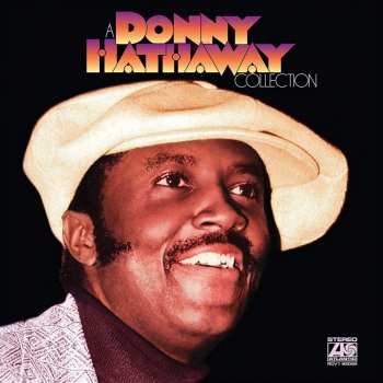 Album Donny Hathaway: A Donny Hathaway Collection