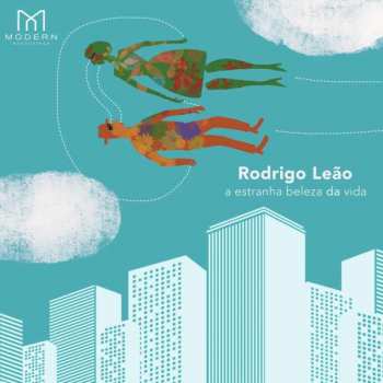 Album Rodrigo Leão: A Estranha Beleza Da Vida