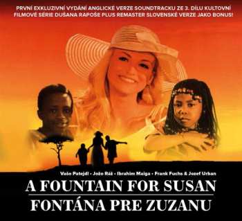 Album O.S.T.: A Fountain For Susan/fontána Pre Zuza