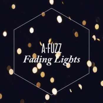 Album A-FUZZ: Fadng Lights