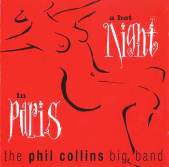 The Phil Collins Big Band: A Hot Night In Paris