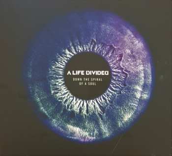 Album A Life Divided: Down The Spiral Of A Soul