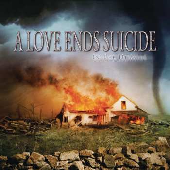 Album A Love Ends Suicide: In The Disaster
