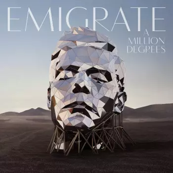 Emigrate: A Million Degrees