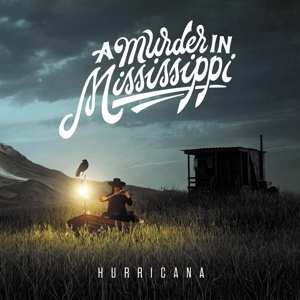 CD A Murder In Mississippi: Hurricana 109492