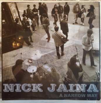 Nick Jaina: A Narrow Way