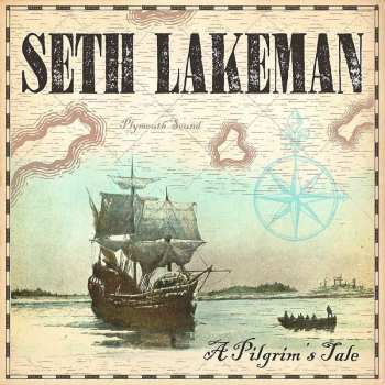 Album Seth Lakeman: A Pilgrim's Tale