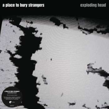 LP A Place To Bury Strangers: Exploding Head CLR 383319