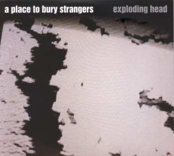 2CD A Place To Bury Strangers: Exploding Head DLX 404000