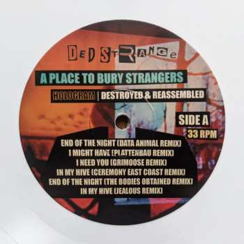 LP A Place To Bury Strangers: Hologram I Destroyed & Reassembled LTD | CLR