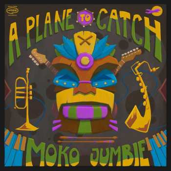 Album A Plane To Catch: Moko Jumbie