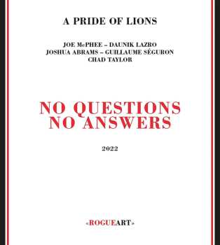 A Pride Of Lions: No Questions No Answers