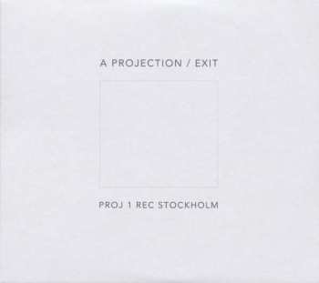 Album A Projection: Exit