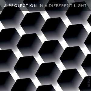 Album A Projection: In A Different Light