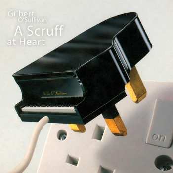 Album Gilbert O'Sullivan: A Scruff At Heart
