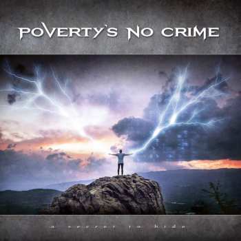 Album Poverty's No Crime: A Secret To Hide