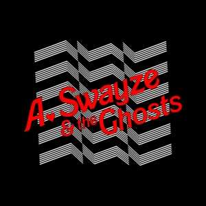 Album A. Swayze & the Ghosts: Suddenly