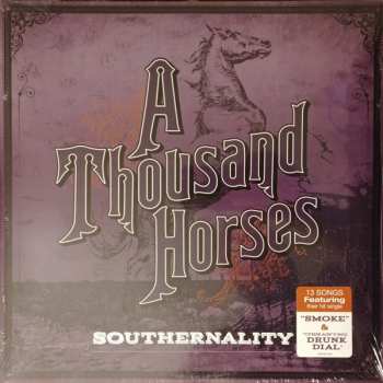 2LP A Thousand Horses: Southernality 353893