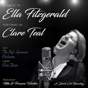 Clare Teal: A Tribute To Ella Fitzgerald