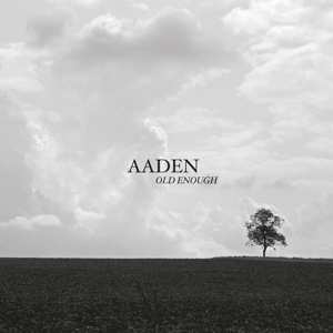 Album Aaden: Old Enough