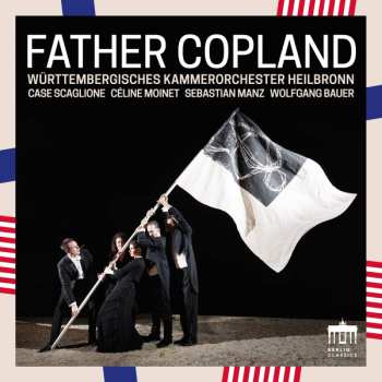 Album Aaron Copland: Father Copland
