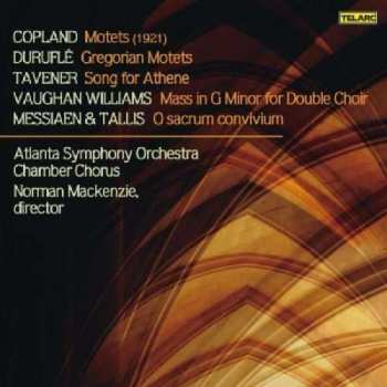 Album Aaron Copland: Motets (1921) / Gregorian Motets / Song For Athene / Mass In G Minor For Double Choir / O Sacrum Convivium