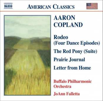 Album Aaron Copland: Rodeo (Four Dance Episodes) / The Red Pony (Suite) / Prairie Journal / Letter From Home