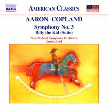 Album Aaron Copland: Symphony No. 3 / Billy The Kid (Suite)