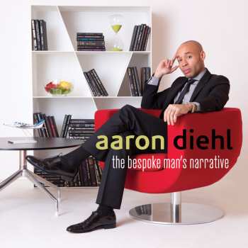 Album Aaron Diehl: The Bespoke Man's Narrative