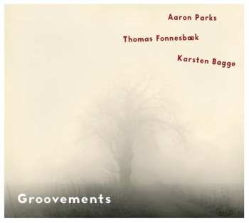 Album Aaron Parks: Groovements