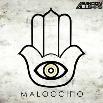 Album Abandon All Ships: Malocchio
