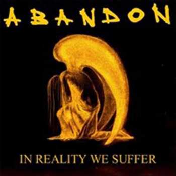 2LP Abandon: In Reality We Suffer 136419