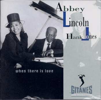 Abbey Lincoln: When There Is Love