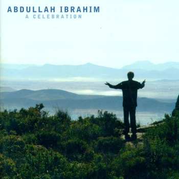 CD Abdullah Ibrahim: A Celebration