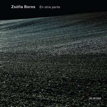 Album Abel Fleury: Zsofia Boros - En Otra Parte