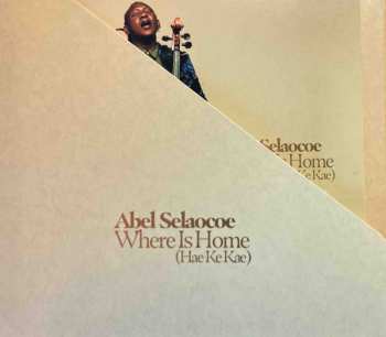 CD Abel Selaocoe: Where Is Home (Hae Ke Kae)  DIGI 416757