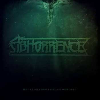 Album Abhorrence: Megalohydrothalassophobic