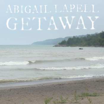 Album Abigail Lapell: Getaway