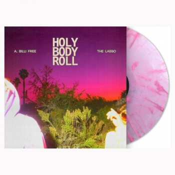 Album A.billi Free & The Lasso: Holy Body Roll