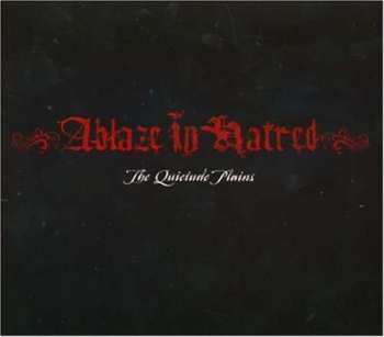 Album Ablaze In Hatred: The Quietude Plains