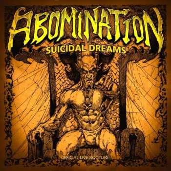 Album Abomination: Suicidal Dreams - Official Live Bootleg