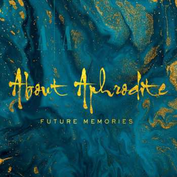 Album About Aphrodite: Future Memories