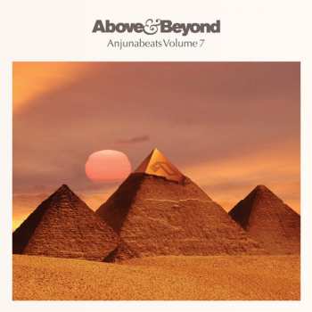 Album Above & Beyond: Anjunabeats Volume 7