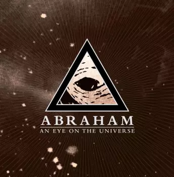 Abraham: An Eye On The Universe