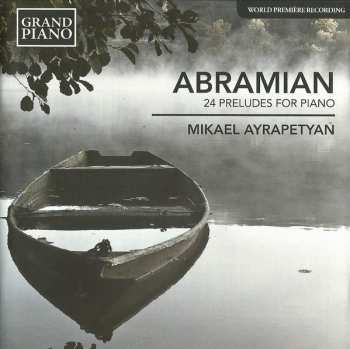 Album Eduard Abramian: 24 Preludes For Piano