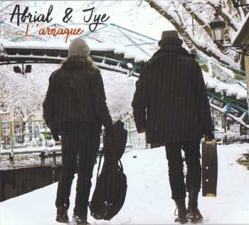 Album Abrial & Jye: L'arnaque